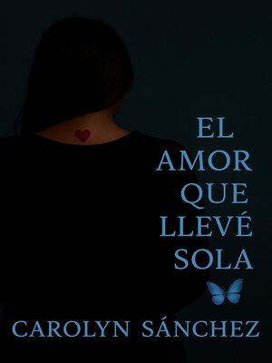 cover image of El Amor Que Lleve Sola